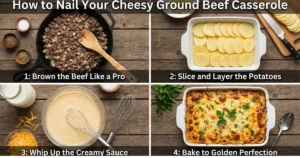 Step-by-Step Directions: How to Nail Your Cheesy Ground Beef Casserole